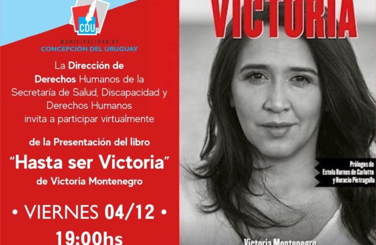 La nieta recuperada Victoria Montenegro presentará este viernes su libro en Concepción del Uruguay