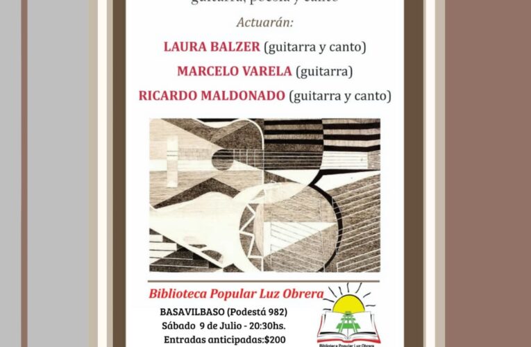 La Biblioteca Popular Luz Obrera invita al espectáculo ”La encordada.  Guitarra, poesía y canto”