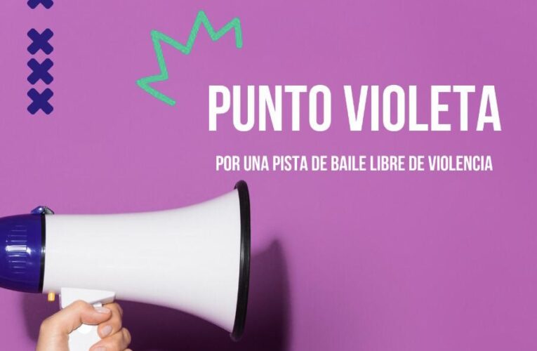 “Punto Violeta” una iniciativa que busca pistas de baile seguras y libres de violencias