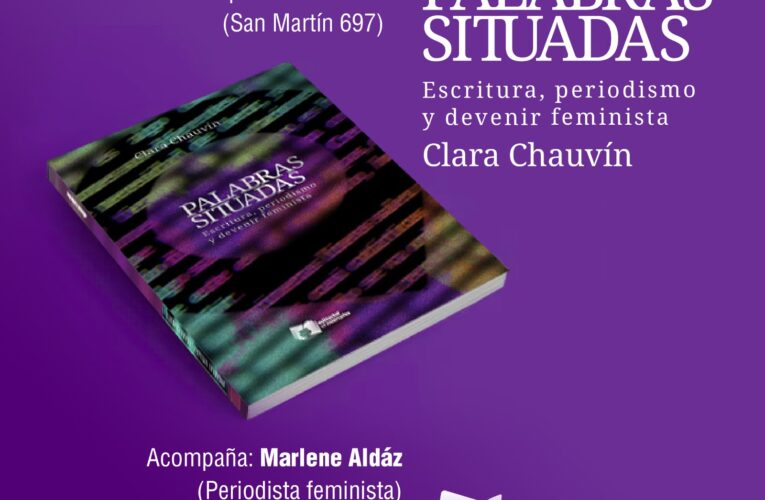 La periodista feminista Clara Chauvin presenta su segundo libro, “Palabras situadas”