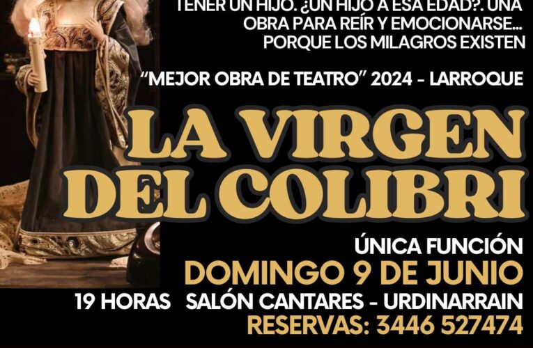 La obra “La Virgen del Colibrí” se presentará en Urdinarrain a beneficio de la biblioteca popular