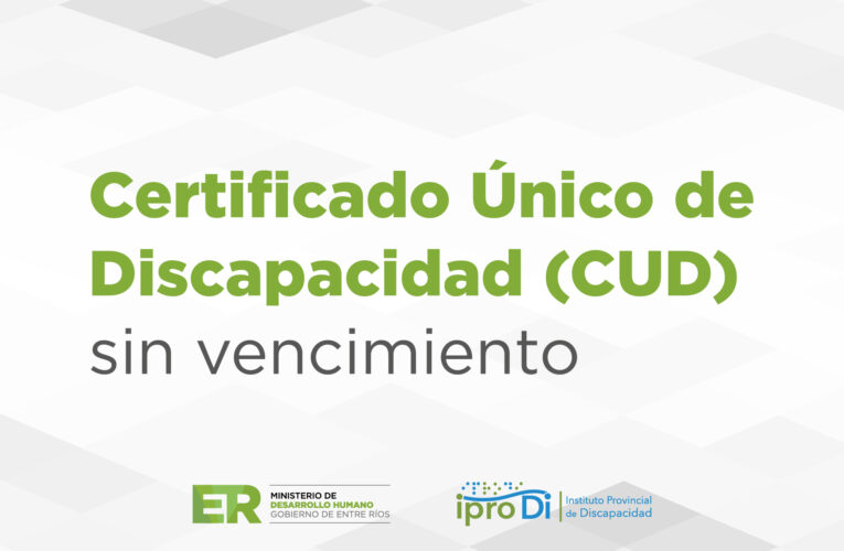 Discapacidad informó sobre cambios de criterios para el CUD sin vencimiento